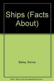Ships (Facts About)