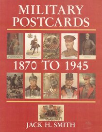 Military Postcards, 1870-1945
