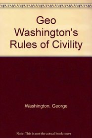 Geo Washington's Rules of Civility