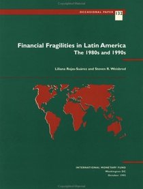 Financial Fragilities in Latin America: The 1980s and 1990s (Occasional Paper, 132)