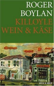 Killoyle - Wein und Kse