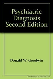Psychiatric Diagnosis, Second Edition