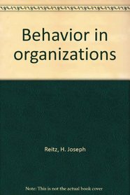 Behavior in organizations (The Irwin series in management and the behavioral sciences)
