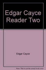 Edgar Cayce Reader Two