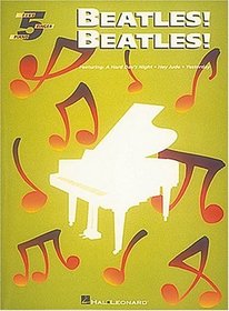 Beatles! Beatles!: Five-Finger Piano