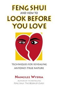 Feng Shui and How to Look Before You Love