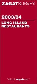 Zagatsurvey 2003/04 Long Island Restaurants (Zagatsurvey: Long Island Restaurants)