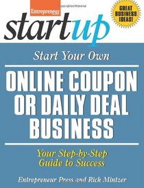Start Your Own Online Coupon or Daily Deal Business (StartUp Series)