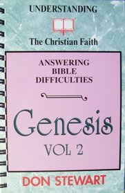 Understanding Bible Difficulties (Genesis: Volume 2) (Understanding the Christian Faith)