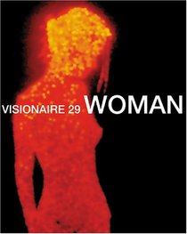 Visionaire No. 29: Woman (Visionaire)