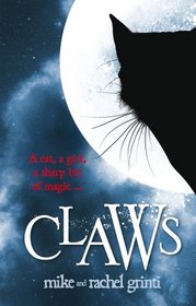 Claws. Mike Grinti, Rachel Grinti