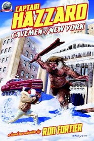 Captain Hazzard #4 - Cavemen of New York