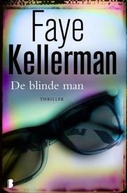 De blinde man (Blindman's Bluff) (Peter Decker & Rina Lazarus, Bk 18) (Dutch Edition)