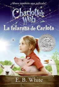 Charlotte's Web Movie Tie-in Edition (Spanish edition): La telarana de Carlota (Charlotte's Web)