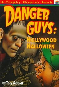 Danger Guys: Hollywood Halloween (Danger Guys)