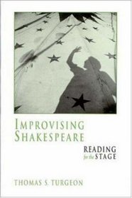 Improvising Shakespeare: Reading for The Stage