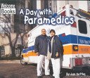 A day with paramedics (Hard work)