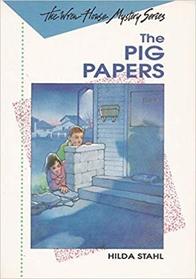 The Pig Papers (Wren House, Bk 4)