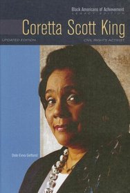 Coretta Scott King: Civil Rights Activist: Legacy Edition (Black Americans of Achievement)