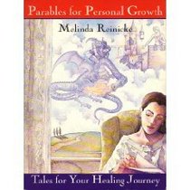 Parables for Personal Growth: Tales for Your Healing Journey