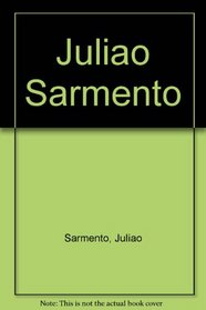 Juliao Sarmento (English, Spanish and Catalan Edition)