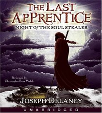 Night of the Soul Stealer (Last Apprentice, Bk 3) (Audio CD) (Unabridged)