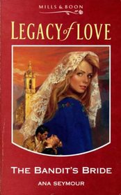 The Bandit's Bride (Legacy of Love)
