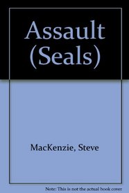 Assault (Seals, No 9)