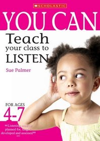 Teach Your Class to Listen Ages 4-7 (You Can..)