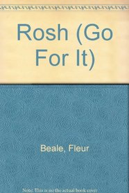 Rosh (Go for it)