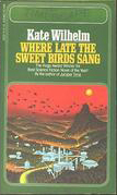 Where Late the Sweet Birds Sang