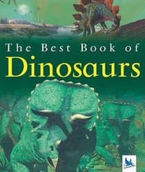 The Best Book Of Dinosaur (Turtleback School & Library Binding Edition)