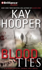 Blood Ties (Bishop/Special Crimes Unit, Bk 12) (Audio CD) (Abridged)