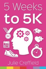 5 Weeks to 5K