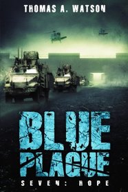Blue Plague: Hope (Volume 7)