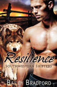 Resilience (Southwestern Shifters, Bk 5)