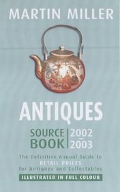 Antiques Source Book: The Definitive Annual Guide to Retail Prices for Antiques and Collectables
