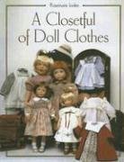 A Closetful Of Doll Clothes