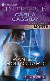 Wanted: Bodyguard (Bodyguard of the Month) (Harlequin Romance, No 1221) (Larger Print)