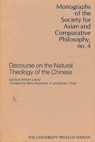 Discourse on the Natural Theology of the Chinese (Monograph of the Society for Asian and Comparative Philosophy ; 4)