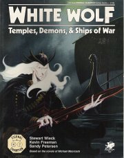 White Wolf: Temples, Demons,  Ships of War (Elric/ Stormbringer)