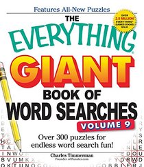 The Everything Giant Book of Word Searches, Volume 9: Over 300 Puzzles for Endless Word Search Fun!
