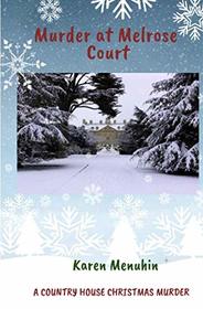 Murder at Melrose Court (Heathcliff Lennox, Bk 1)