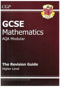 GCSE Maths AQA Modular Revision Guide: Higher