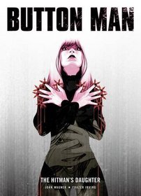 Button Man: Hitman's Daughter (Rebellion 2000ad)
