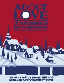 About Love: Three Stories by Anton Chekhov