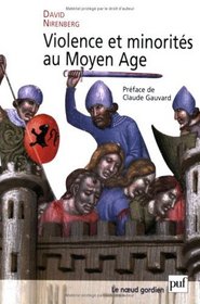 Violence et minorits au Moyen Age