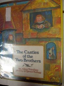 The Castles of the Two Brothers.