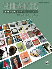 Generations -- Baby Boomers, Bk 1: 25 Songs That Defined the Times