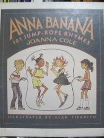 Anna Banana: 101 Jump-rope Rhymes